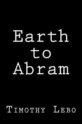 9781512152999: Earth to Abram