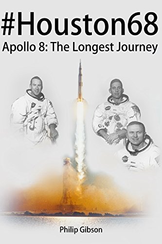 Beispielbild fr Houston68: Apollo 8 - The Longest Journey (Hashtag Histories) zum Verkauf von WorldofBooks