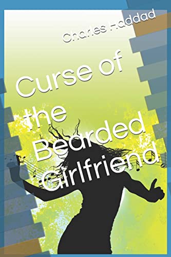 9781512170542: Curse of the Bearded Girlfriend