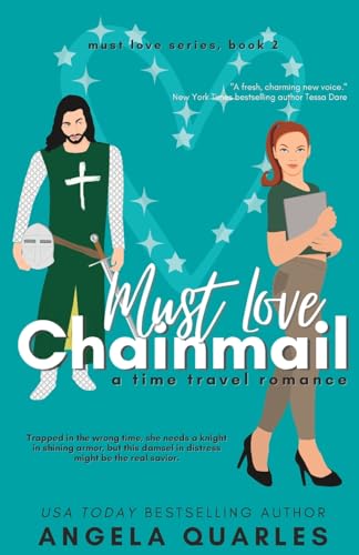 9781512170849: Must Love Chainmail: A Time Travel Romance: Volume 2 (Must Love Time Travel) [Idioma Ingls]