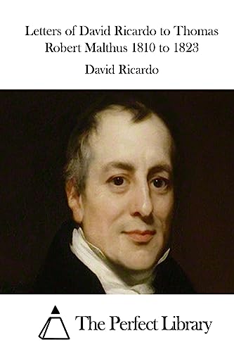 Stock image for Letters of David Ricardo to Thomas Robert Malthus 1810 to 1823 (Perfect Library) for sale by ALLBOOKS1