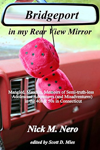Stock image for Bridgeport in My Rear View Mirror for sale by Revaluation Books