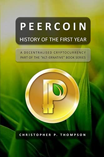 9781512178067: Peercoin - History of the First Year