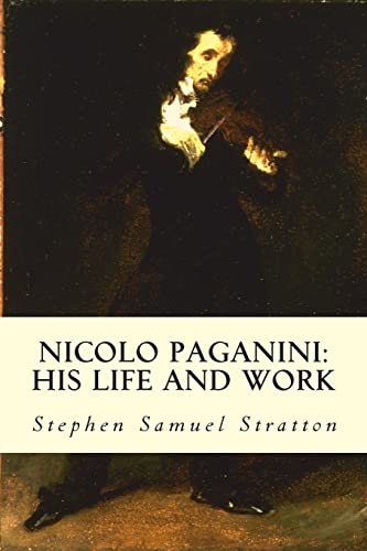 Stock image for Nicolo Paganini: His Life and Work for sale by Blue Vase Books
