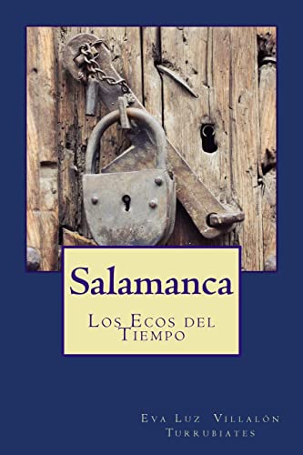 9781512185744: Salamanca, los Ecos del Tiempo (Spanish Edition)