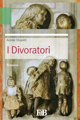 9781512189230: I Divoratori: Volume 12