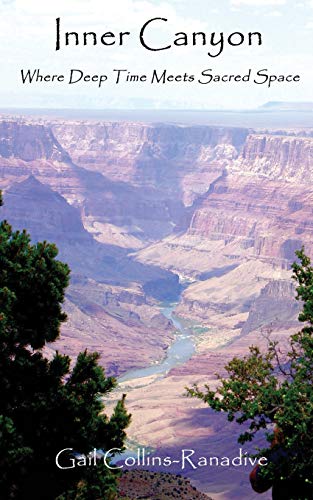 Beispielbild fr Inner Canyon: Where Deep Time Meets Sacred Space zum Verkauf von ThriftBooks-Dallas