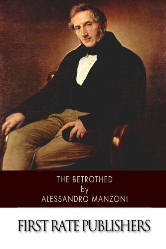 the betrothed manzoni new translation the betrothed manzoni new translation