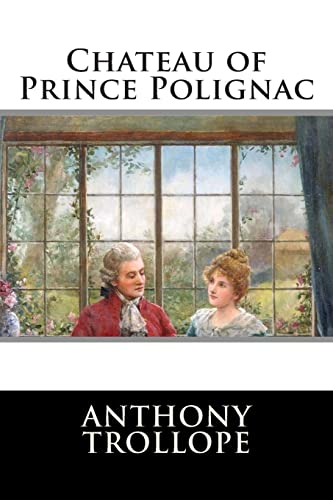 9781512198836: Chateau of Prince Polignac
