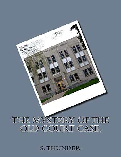 Beispielbild fr The mystery of the Old Court Case. zum Verkauf von THE SAINT BOOKSTORE