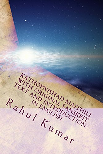 Imagen de archivo de Kathopnishad Maithili with Original Sanskrit Text and Introduction in English: A Dialog with Death a la venta por THE SAINT BOOKSTORE
