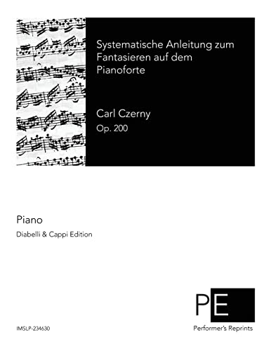 Stock image for Systematische Anleitung zum Fantasieren auf dem Pianoforte for sale by Books From California