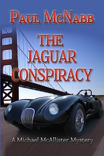 Stock image for The Jaguar Conspiracy: Michael McAllister Mystery Series for sale by THE SAINT BOOKSTORE