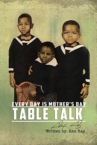 Imagen de archivo de Table Talk: Everyday is Mother's Day a la venta por Off The Shelf