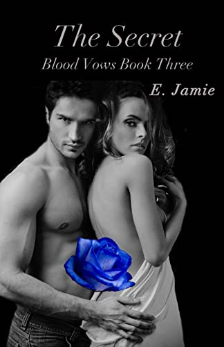 9781512217186: The Secret: Blood Vows Book Three: Volume 3