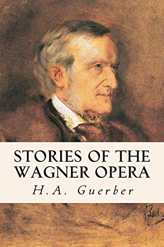 9781512222364: Stories of the Wagner Opera