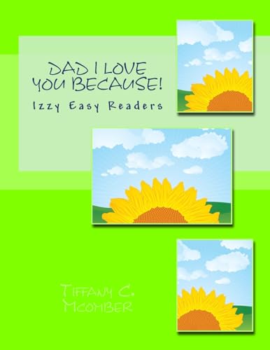 Stock image for Dad I Love You Because!: The Izzy Series for sale by Lucky's Textbooks