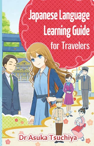 Stock image for Japanese Language Learning Guide for Travelers: Easy way to learn Japanese for your Japan trip for sale by Save With Sam