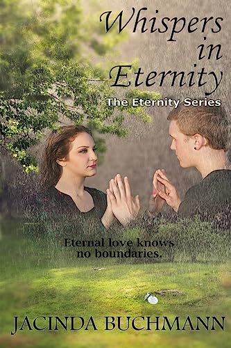 Beispielbild fr Whispers in Eternity (The Eternity Series, Band 1) zum Verkauf von medimops