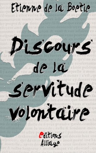 Imagen de archivo de Discours de la Servitude Volontaire a la venta por Better World Books