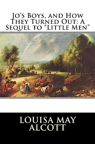 9781512243505: Jo's Boys, and How They Turned Out: A Sequel to "Little Men"