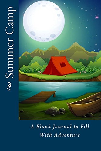 Beispielbild fr Summer Camp: A Blank Journal to Fill with Adventure zum Verkauf von ThriftBooks-Dallas