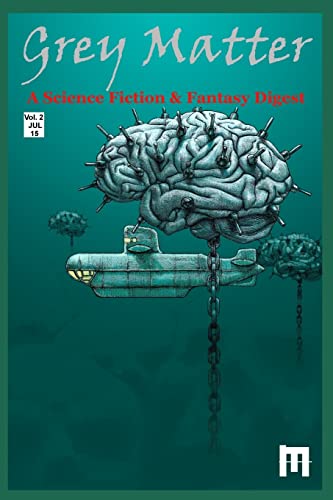 Stock image for Grey Matter: A Science Fiction & Fantasy Digest for sale by Lucky's Textbooks