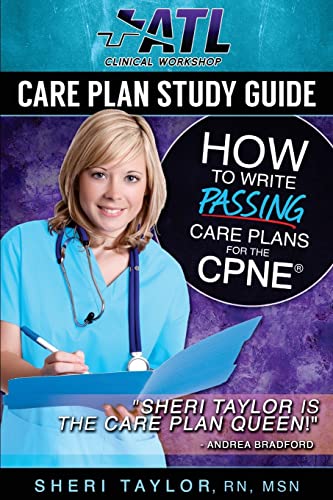 Stock image for Care Plan Study Guide: How to Write Passing Care Plans for the CPNE for sale by BooksRun
