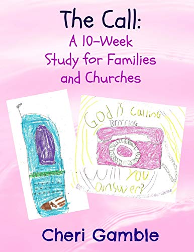 Imagen de archivo de The Call A 10Week Study for Families and Churches a la venta por PBShop.store US