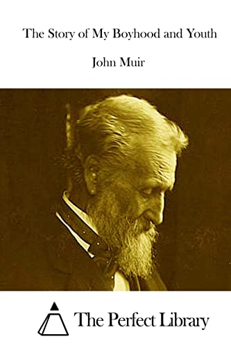 The Story of My Boyhood and Youth (Paperback) - John Muir