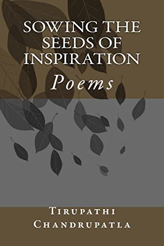 Stock image for Sowing the Seeds of Inspiration: Poems for sale by THE SAINT BOOKSTORE