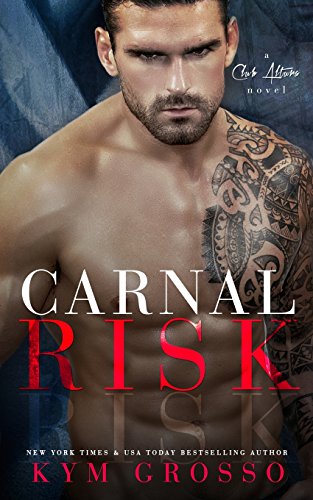 Stock image for Carnal Risk (Club Altura Romance) for sale by GoldBooks