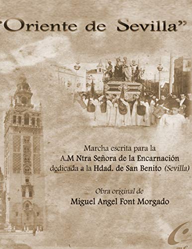 Imagen de archivo de ORIENTE DE SEVILLA - Marcha procesional: Partituras para Agrupaci n Musical a la venta por THE SAINT BOOKSTORE