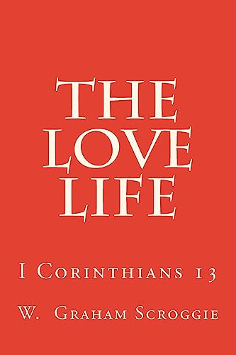 Stock image for The Love Life: I Corinthians 13 for sale by Hawking Books