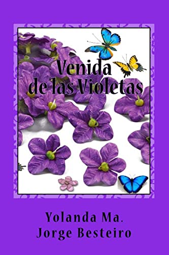 Imagen de archivo de Venida de las Violetas: Poesas y Cuentos (Spanish Edition) a la venta por California Books