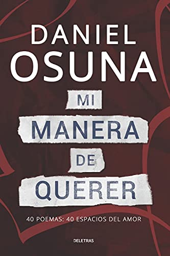 Imagen de archivo de Mi Manera De Querer : 40 Poemas: 40 Espacios Del Amor -Language: spanish a la venta por GreatBookPrices