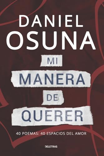 Stock image for Mi Manera De Querer : 40 Poemas: 40 Espacios Del Amor -Language: spanish for sale by GreatBookPrices