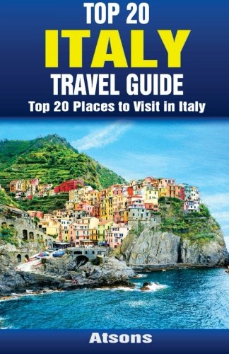 Beispielbild fr Top 20 Places to Visit in Italy - Top 20 Italy Travel Guide zum Verkauf von Revaluation Books