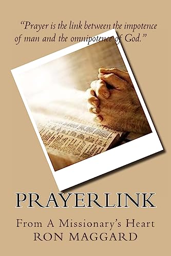 Stock image for Prayerlink: From A Missionary's Heart for sale by THE SAINT BOOKSTORE