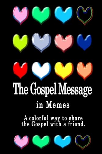 The Gospel Message: A Book of Colorful Memes - Fernandez, M.