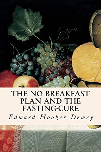 Stock image for The No Breakfast Plan and the Fasting-Cure for sale by SecondSale