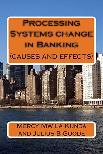9781512276466: Processing Systems change in Banking: causes and effects
