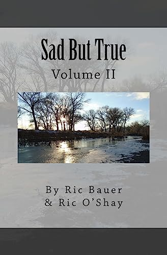 Imagen de archivo de Sad But True: Volume II a la venta por ThriftBooks-Dallas