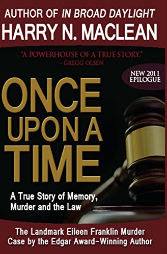 9781512282399: Once Upon a Time: A True Story of Memory, Murder, and the Law