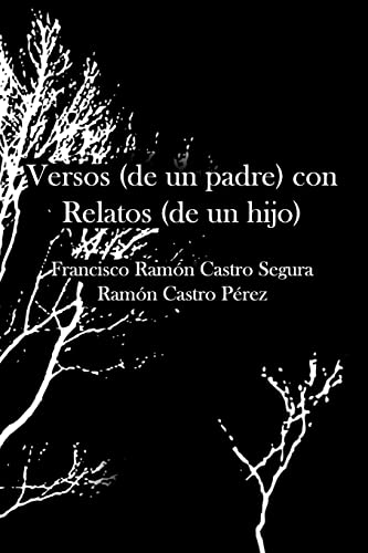 Stock image for Versos (de un padre) con Relatos (de un hijo) (Spanish Edition) for sale by Lucky's Textbooks