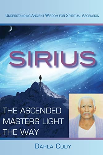 Beispielbild fr Sirius The Ascended Masters Light the Way zum Verkauf von AwesomeBooks