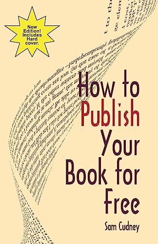Beispielbild fr How to Publish Your Book For Free [Soft Cover ] zum Verkauf von booksXpress