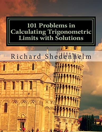 Beispielbild fr 101 Problems in Calculating Trigonometric Limits with Solutions zum Verkauf von THE SAINT BOOKSTORE