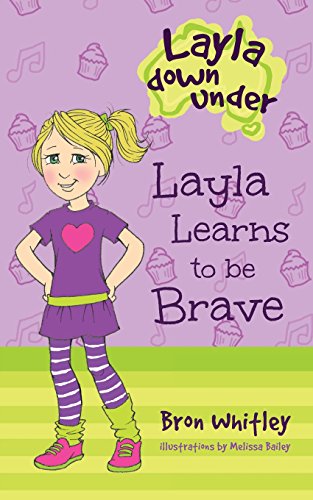 Stock image for Layla Learns to be Brave (Layla Down Under) for sale by SecondSale