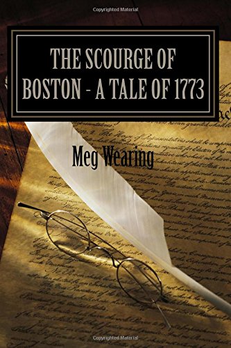 9781512304503: The Scourge Of Boston - A Tale Of 1773